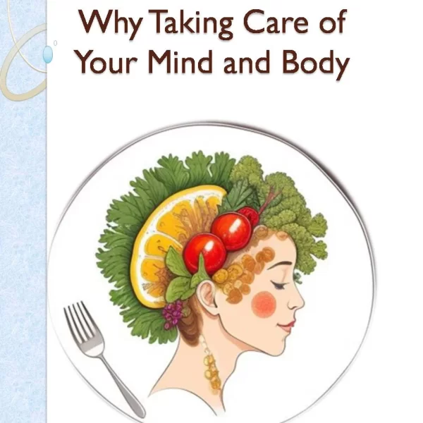 Why Taking Care of Your Mind and Body:5 Importance Of Wellness